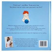 Load image into Gallery viewer, The Adventures of Willy and his Sunburnt Bum!- Tara Pavlovic-Shepherdson